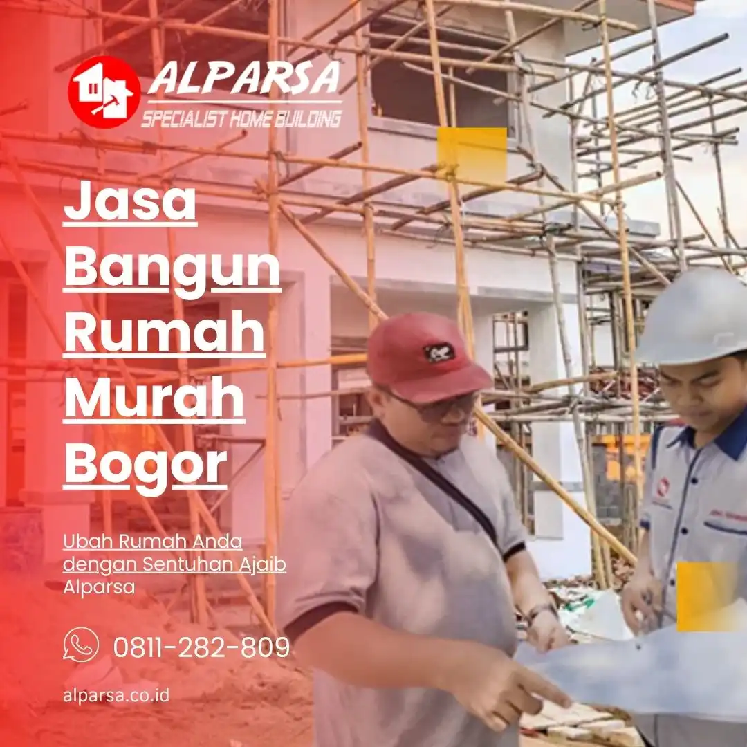 Jasa Bangun Rumah Murah Bogor