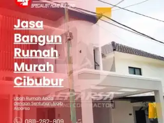 Jasa Bangun Rumah Murah Cibubur