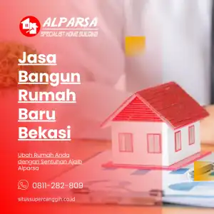 jasa bangun rumah baru bekasi