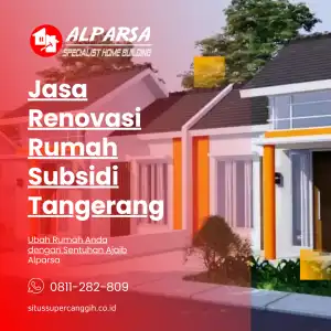 Jasa Renovasi Rumah Subsidi Tangerang