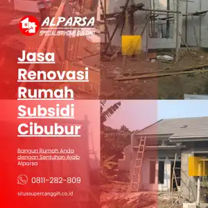 jasa renovasi rumah subsidi cibubur