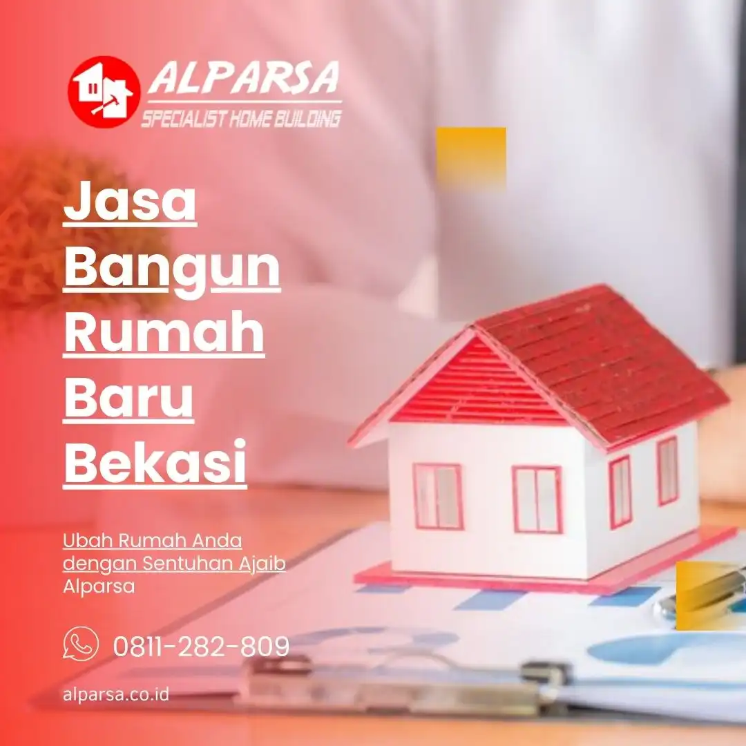 jasa bangun rumah baru bekasi