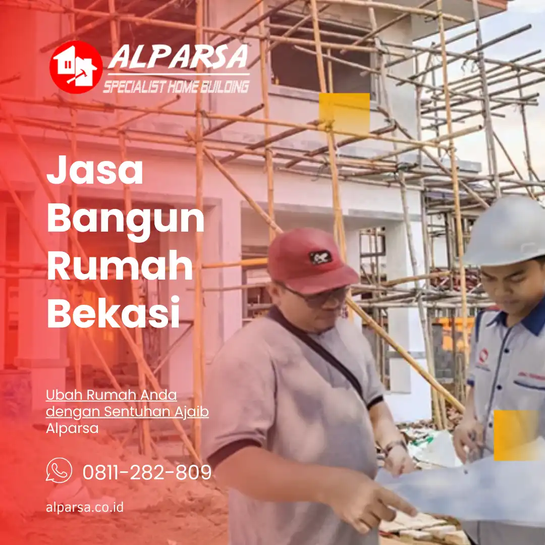 Jasa Bangun Rumah Bekasi, Termurah dan Terpercaya Mulai 4jt/M2