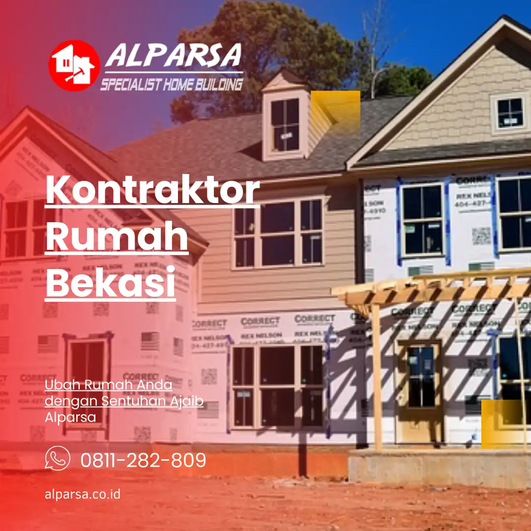 kontraktor rumah Bekasi