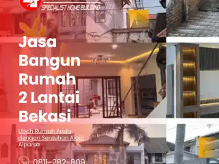 Jasa Bangun Rumah 2 Lantai Bekasi