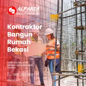 kontraktor bangun rumah Bekasi