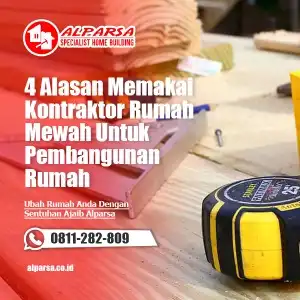 Kontraktor Rumah Mewah Untuk Pembangunan Rumah