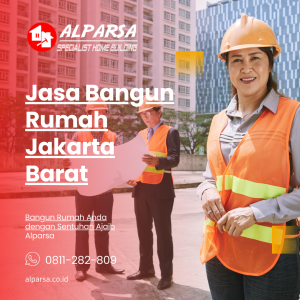 Jasa Bangun Rumah Jakarta Barat